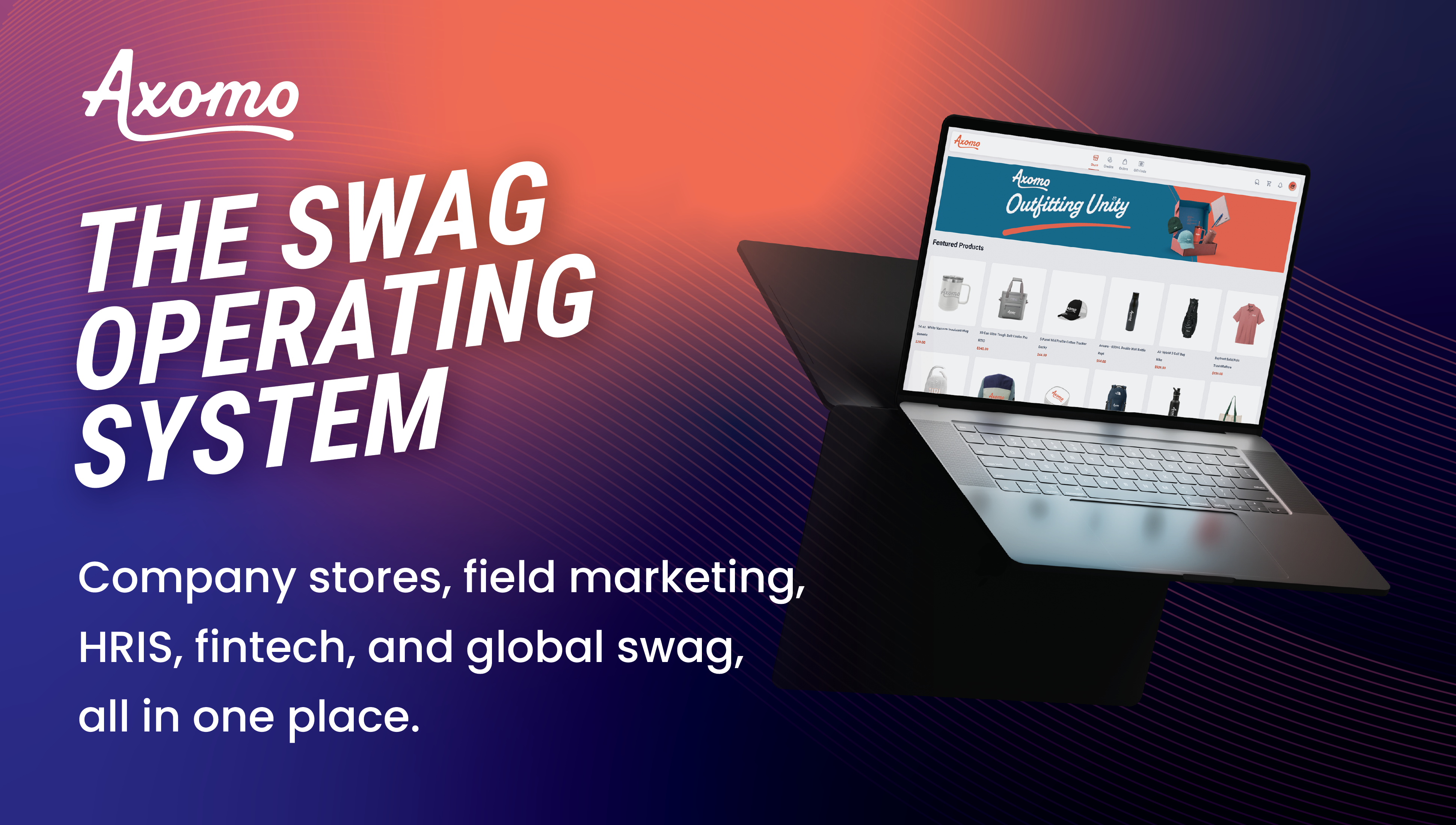  Axomo “The Swag Operating System” graphic with a laptop displaying a company store of branded apparel and merchandise.