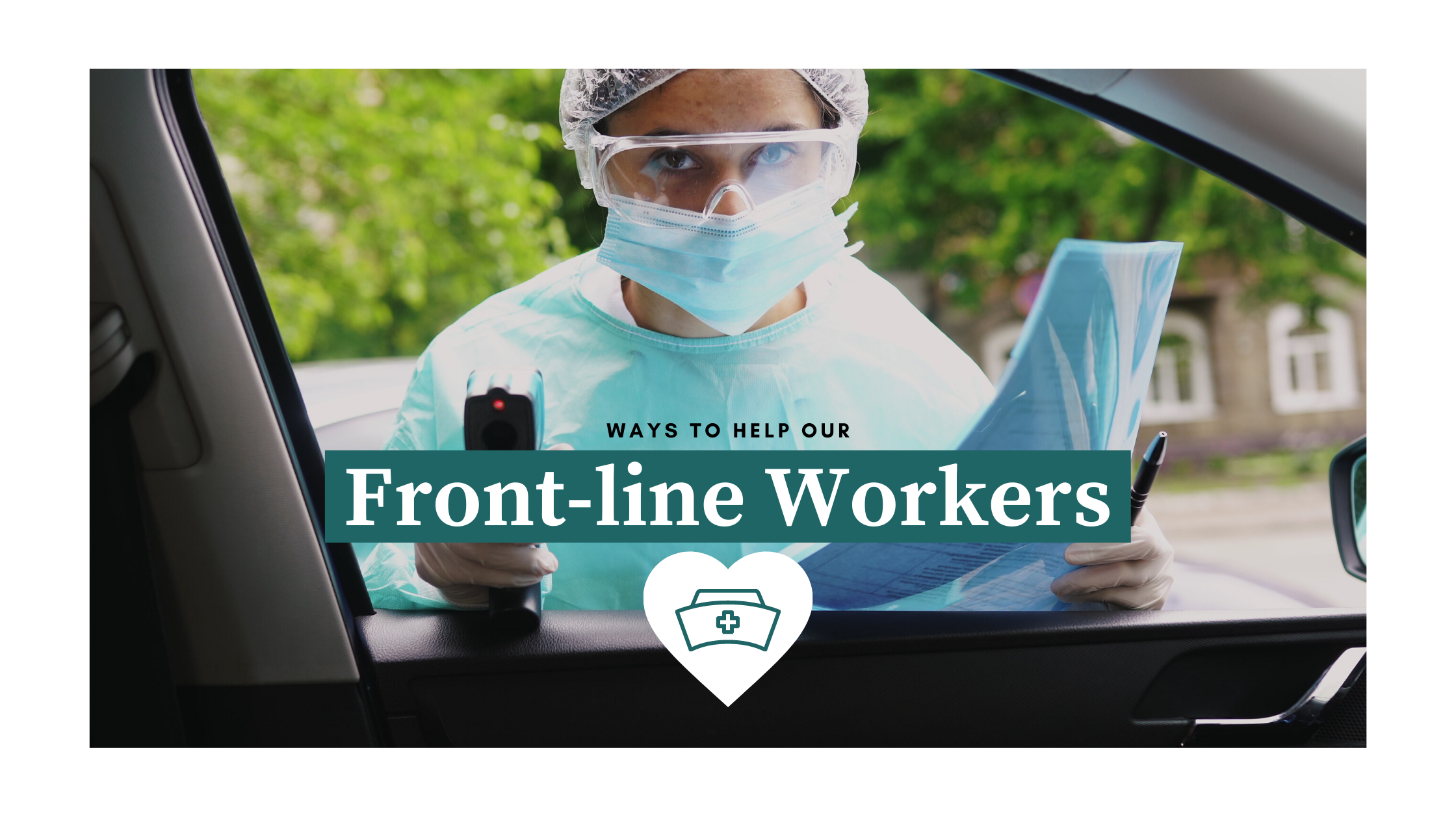 Ways to Help Front-line Workers
